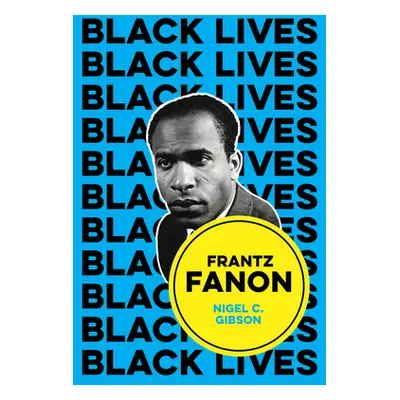 "Frantz Fanon: Combat Breathing" - "" ("Gibson Nigel C.")