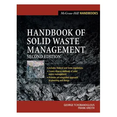 "Handbook of Solid Waste Management" - "" ("Tchobanoglous George")