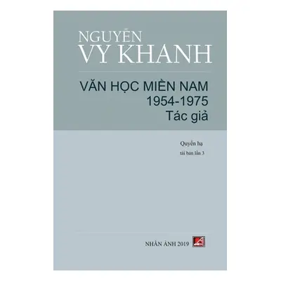 "Văn Học Miền Nam 1954-1975 (Tập 2)" - "" ("Nguyen Vy Khanh")