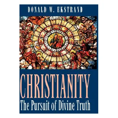 "Christianity" - "" ("Ekstrand Donald W.")