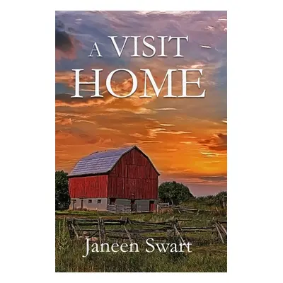 "A Visit Home" - "" ("Hunt Janeen")