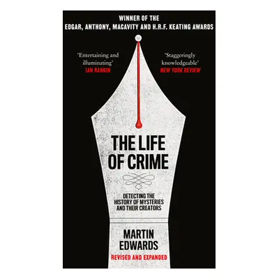 "Life of Crime" - "Detecting the History of Mysteries and Their Creators" ("Edwards Martin")