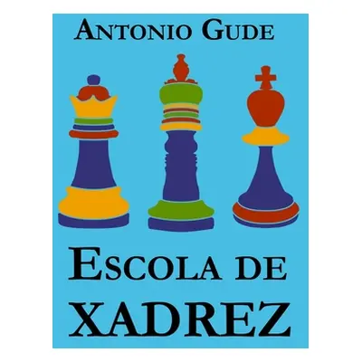 "Escola de Xadrez" - "" ("Chaves Jussara")