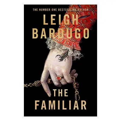 "Familiar" - "" ("Bardugo Leigh")