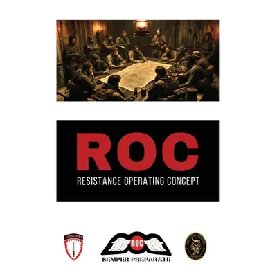 "Resistance Operating Concept (ROC)" - "" ("Socom United States")