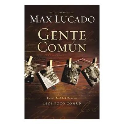 "Gente Comn" - "" ("Lucado Max")