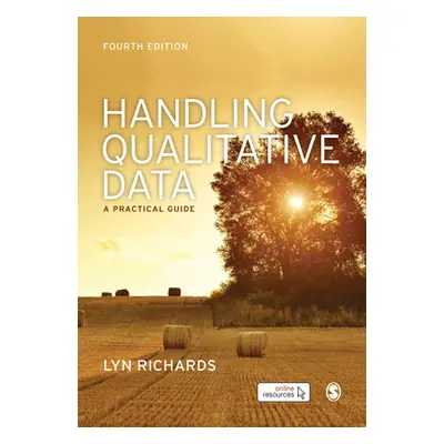 "Handling Qualitative Data: A Practical Guide" - "" ("Richards Lyn")