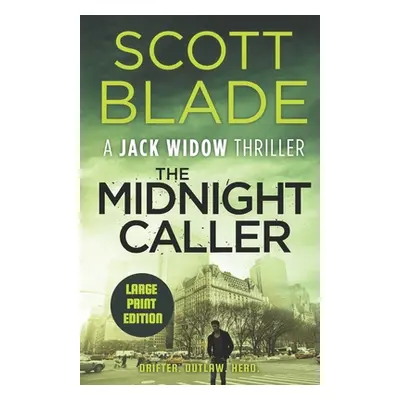 "Tha Midnight Caller" - "" ("Blade Scott")