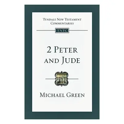 "2 Peter and Jude: An Introduction and Commentary" - "" ("Green E. Michael")