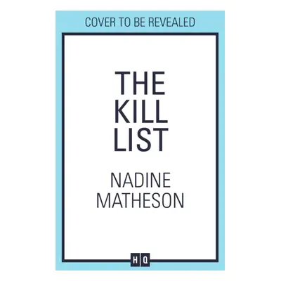 "Kill List" - "" ("Matheson Nadine")