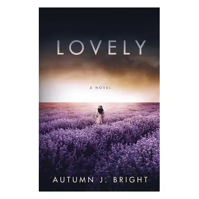 "Lovely" - "" ("Bright Autumn J.")