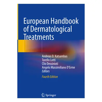 "European Handbook of Dermatological Treatments" - "" ("Katsambas Andreas D.")