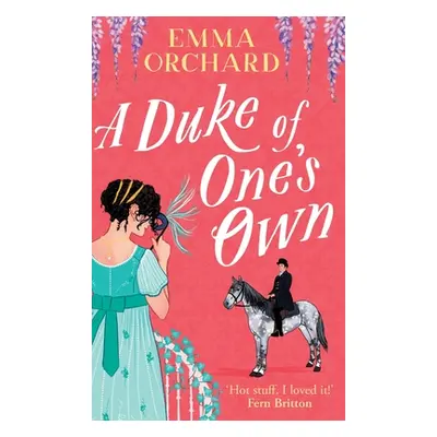 "A Duke of One's Own" - "" ("Orchard Emma")