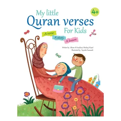 "My Little Quran Verses For Kids" - "" ("Al Andalusi Siham")