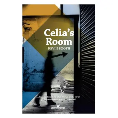 "Celia's Room" - "" ("Booth Kevin")