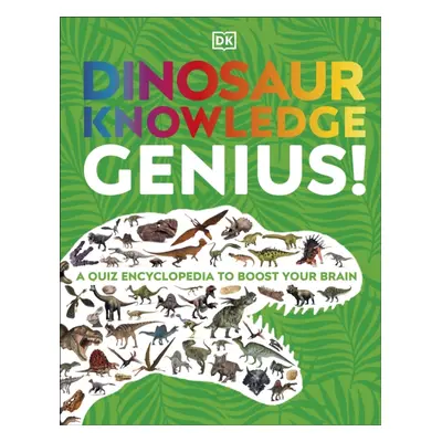 "Dinosaur Knowledge Genius!" - "A Quiz Encyclopedia to Boost Your Brain" ("DK")