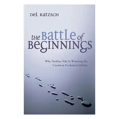 "The Battle of Beginnings: Why Neither Side Is Winning the Creation-Evolution Debate" - "" ("Rat