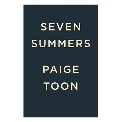 "Seven Summers" - "" ("Toon Paige")