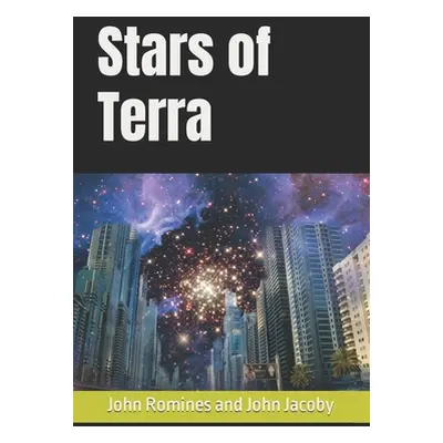 "Stars of Terra" - "" ("Jacoby John Romines and John")