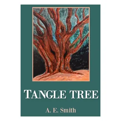 "Tangle Tree" - "" ("Smith A. E.")