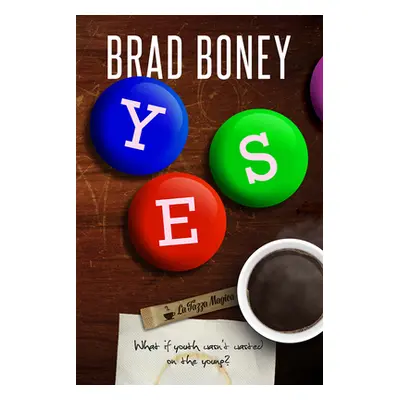 "Yes" - "" ("Boney Brad")