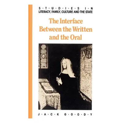 "The Interface Between the Written and the Oral" - "" ("Goody Jack")