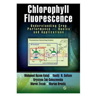 "Chlorophyll Fluorescence: Understanding Crop Performance -- Basics and Applications" - "" ("Kal