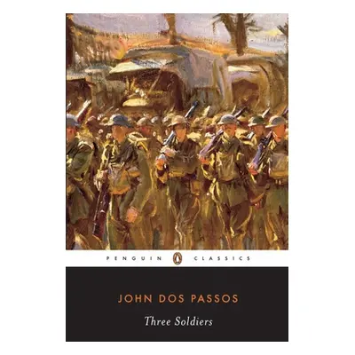 "Three Soldiers" - "" ("Dos Passos John")