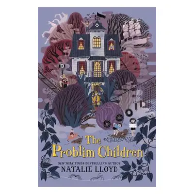 "The Problim Children" - "" ("Lloyd Natalie")