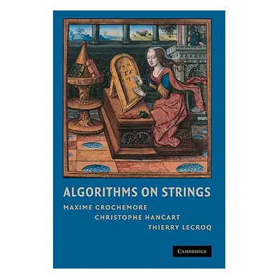 "Algorithms on Strings" - "" ("Crochemore Maxime")