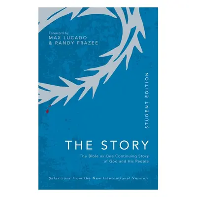 "Niv, the Story, Student Edition, Paperback, Comfort Print: The Bible as One Continuing Story of