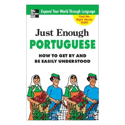 "Just Enough Portuguese" - "" ("Ellis D. L.")