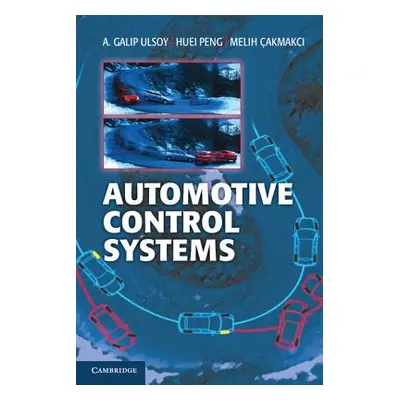 "Automotive Control Systems" - "" ("Ulsoy A. Galip")