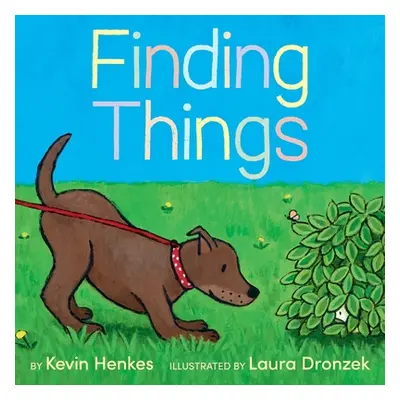 "Finding Things" - "" ("Henkes Kevin")