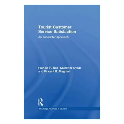 "Tourist Customer Service Satisfaction: An Encounter Approach" - "" ("Noe Francis P.")