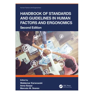 "Handbook of Standards and Guidelines in Human Factors and Ergonomics" - "" ("Karwowski Waldemar