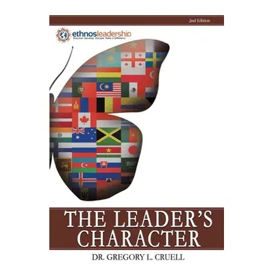 "The Leader's Character" - "" ("Cruell Gregory L.")