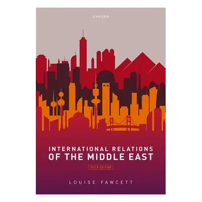 "International Relations of the Middle East" - "" ("Fawcett Louise")