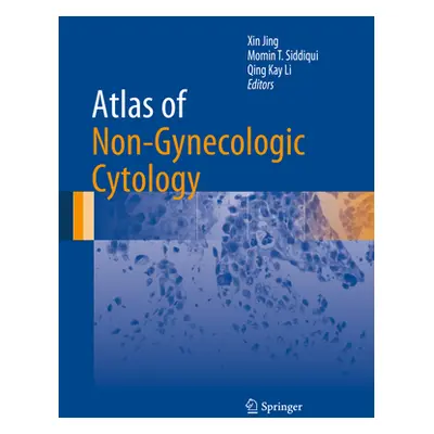 "Atlas of Non-Gynecologic Cytology" - "" ("Jing Xin")