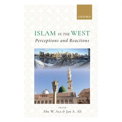 "Islam in the West: Perceptions and Reactions" - "" ("Ata Abe W.")