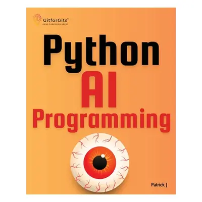 "Python AI Programming: Navigating fundamentals of ML, deep learning, NLP, and reinforcement lea