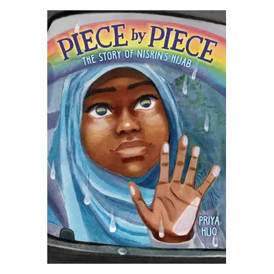 "Piece by Piece: The Story of Nisrin's Hijab" - "" ("Huq Priya")