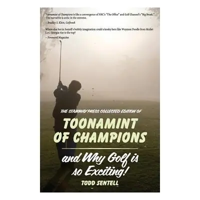 "Toonamint of Champions & Why Golf Is So Exciting!, the Stairway Press Collected Edition" - "" (