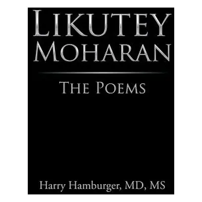 "Likutey Moharan: The Poems" - "" ("Hamburger Harry")