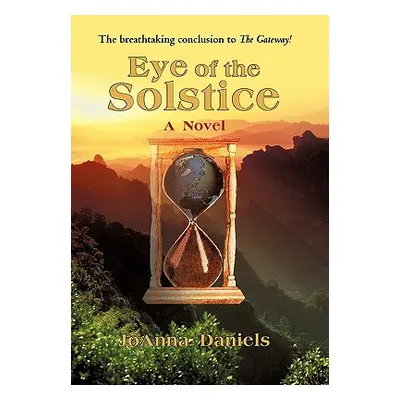 "Eye of the Solstice" - "" ("Daniels Joanna")