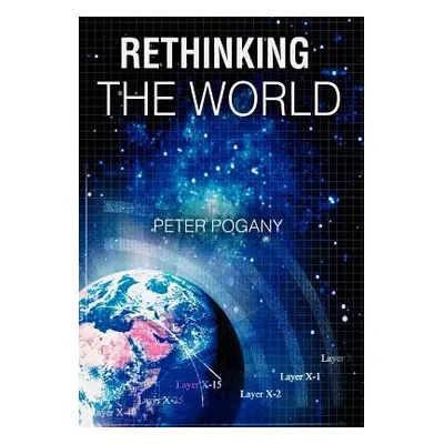 "Rethinking the World" - "" ("Pogany Peter")