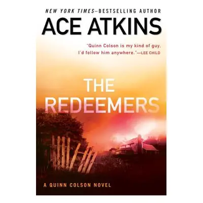 "The Redeemers" - "" ("Atkins Ace")