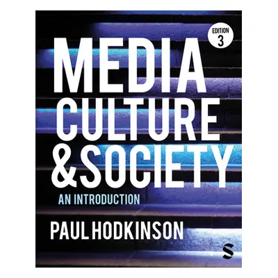 "Media, Culture and Society" - "" ("Hodkinson Paul")