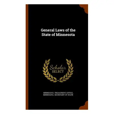 "General Laws of the State of Minnesota" - "" ("Minnesota Treasurer's Office")