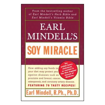 "Earl Mindell's Soy Miracle" - "" ("Mindell Earl")